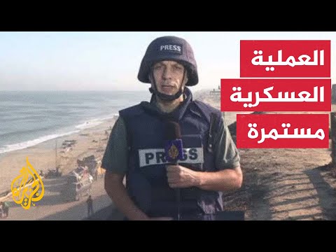 مراسل الجزيرة يرصد استمرار نزوح المهجّرين من غزة وسط العملية العسكرية الإسرائيلية