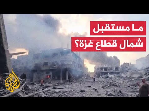 أحمد الحيلة: نتنياهو يسابق الزمن لإفراغ شمال قطاع غزة من سكانه